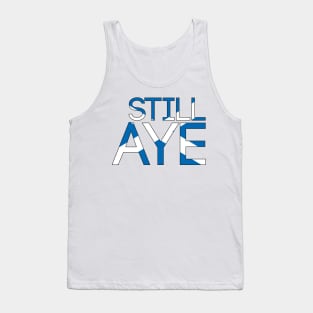 STILL AYE, Pro Scottish Independence Saltire Flag Text Slogan Tank Top